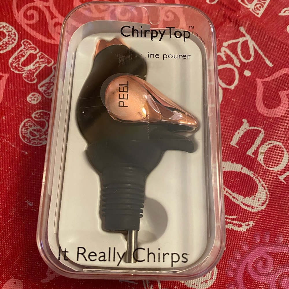 Chirpy Top Wine Pourer - It really chirps!